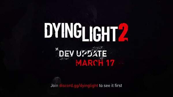 《消逝的光芒2》官宣3月17日公布新情报